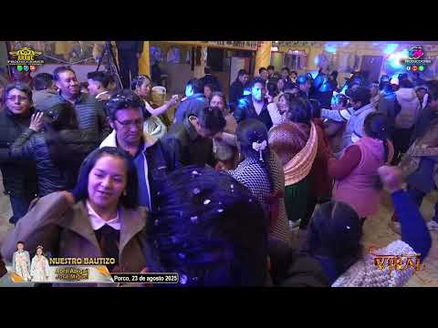 Agrupación Viral en Vivo 2025 / Porco / Nuestro Bautizo Abril Abigail, José Miguel