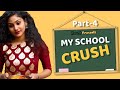 My School Crush 4 | itsuch | Marathi Video |
