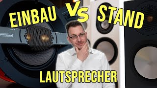 Was klingt besser?! - Einbaulautsprecher vs. Standlautsprecher