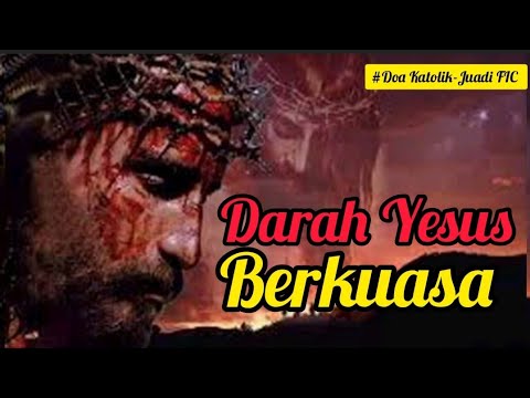 Darah Yesus Berkuasa ‼Melawan Kuasa Gelap, Roh Jahat, Guna-guna, Penyakit, Masalah, Pemagaran Rumah