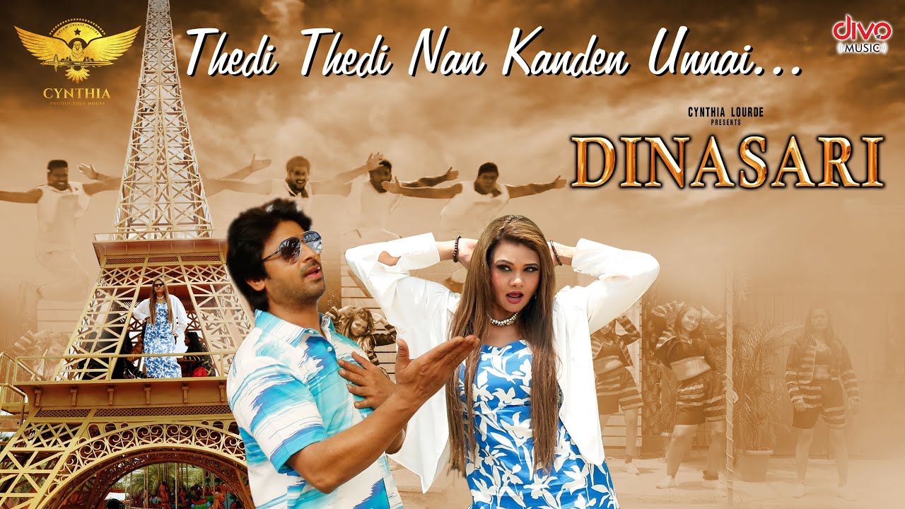 Thedi Thedi Naan Kanden Unnai Song Lyrics | Dinasari | V. V. Prasana, Priya Mali