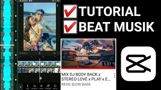 Download lagu TUTORIAL & BEAT MUSIK @reogslowbass9878 BODY BACK  TIKTOK @sandyss1875  CAPCUT by @MKT768 mp3