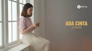 Download lagu Ada Cinta - Acha Septriasa ft. Irwansyah | Cover by PI7U mp3