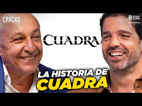 La Historia de CUADRA | FERNANDO CUADRA CRACKS PODCAST #354 