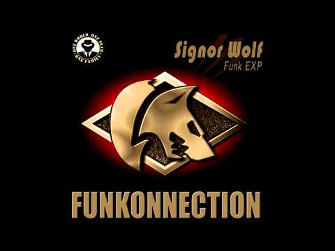 SIGNOR WOLF FUNK EXP  -  Mr. Stray Bullet