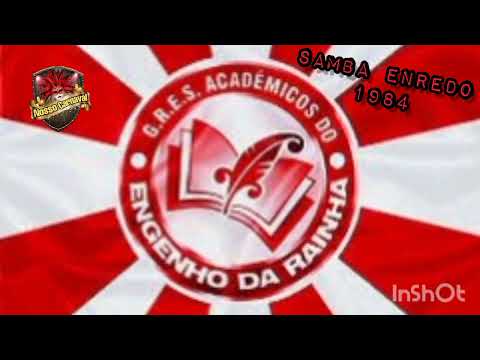 Acadêmicos do Engenho da Rainha 1984 (ÁUDIO)