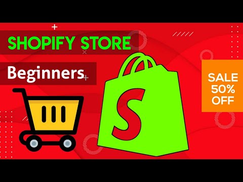 Complete Shopify Tutorial for Beginners - In Depth Tutorial for All