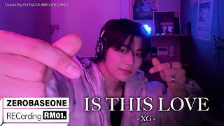 Download lagu 'IS THIS LOVE' XG Covered by ZEROBASEONE (μ λ‘λ² μ΄μ€μ) GUN WOOK | RECORDING RM 01. mp3 Download lagu 'IS THIS LOVE' XG Covered by ZEROBASEONE (μ λ‘λ² μ΄μ€μ) GUN WOOK | RECORDING RM 01. mp3