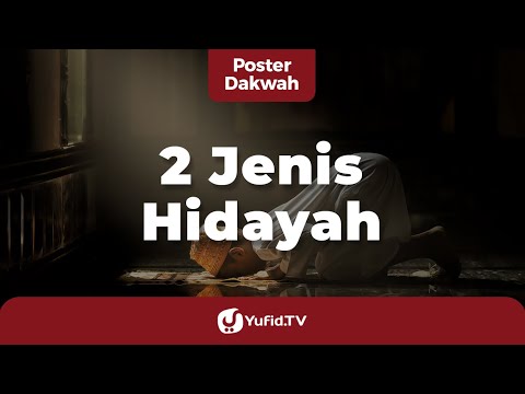2 Jenis Hidayah - Poster Dakwah Yufid TV