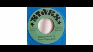 Junior Ross / Tapper Zukie - Freedom Fe Natty - 7" - Stars