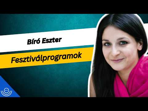 Pirkadat: Bíró Eszter – Fesztiválprogramok