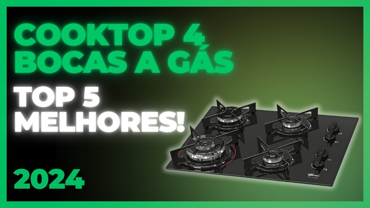 Os 5 MELHORES Cooktops a Gás de 2024 - Cooktop 4 Bocas com Excelente Custo-Benefício