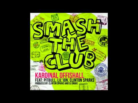 Kardinal Offishall Feat. Pitbull, Lil Jon & Clinton Sparks - Smash The Club ( NEW HIT MUSIC 2011 )