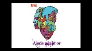 Love - Alone again or (with lyrics)