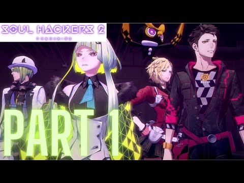 SOUL HACKERS 2 Walkthrough - PART 1 - No Commentary