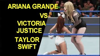 WWE 2K18 Ariana Grande vs Victoria Justice &amp; Taylor Swift - Handicap Match