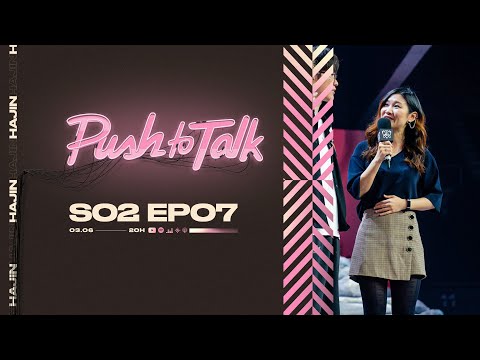 Push to Talk EP07S02 - Hajin