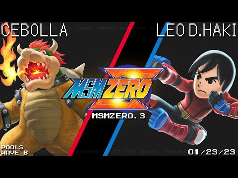 MSM:ZERO.2 - Cebolla (Bowser) Vs. Leo D. Haki (Mii Brawler) - SSBU - Pools Wave B