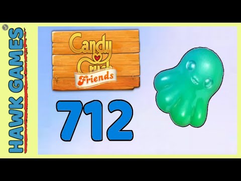 Candy Crush Friends Level 712 (Octopus mode) - 3 Stars Walkthrough, No Boosters