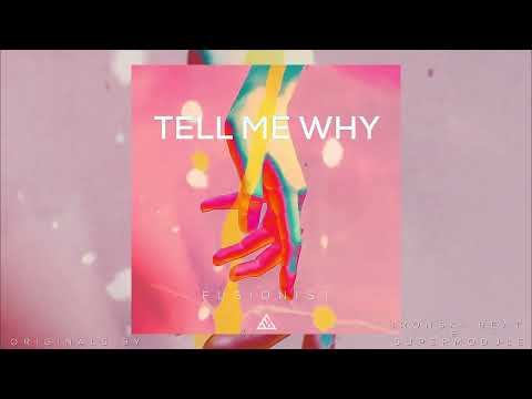 Fusionist - Tell Me Why