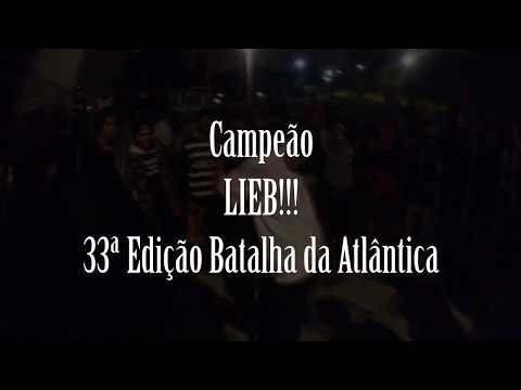 Batalha da Atlântica - 33ªEdição - Final - Reys x Lieb