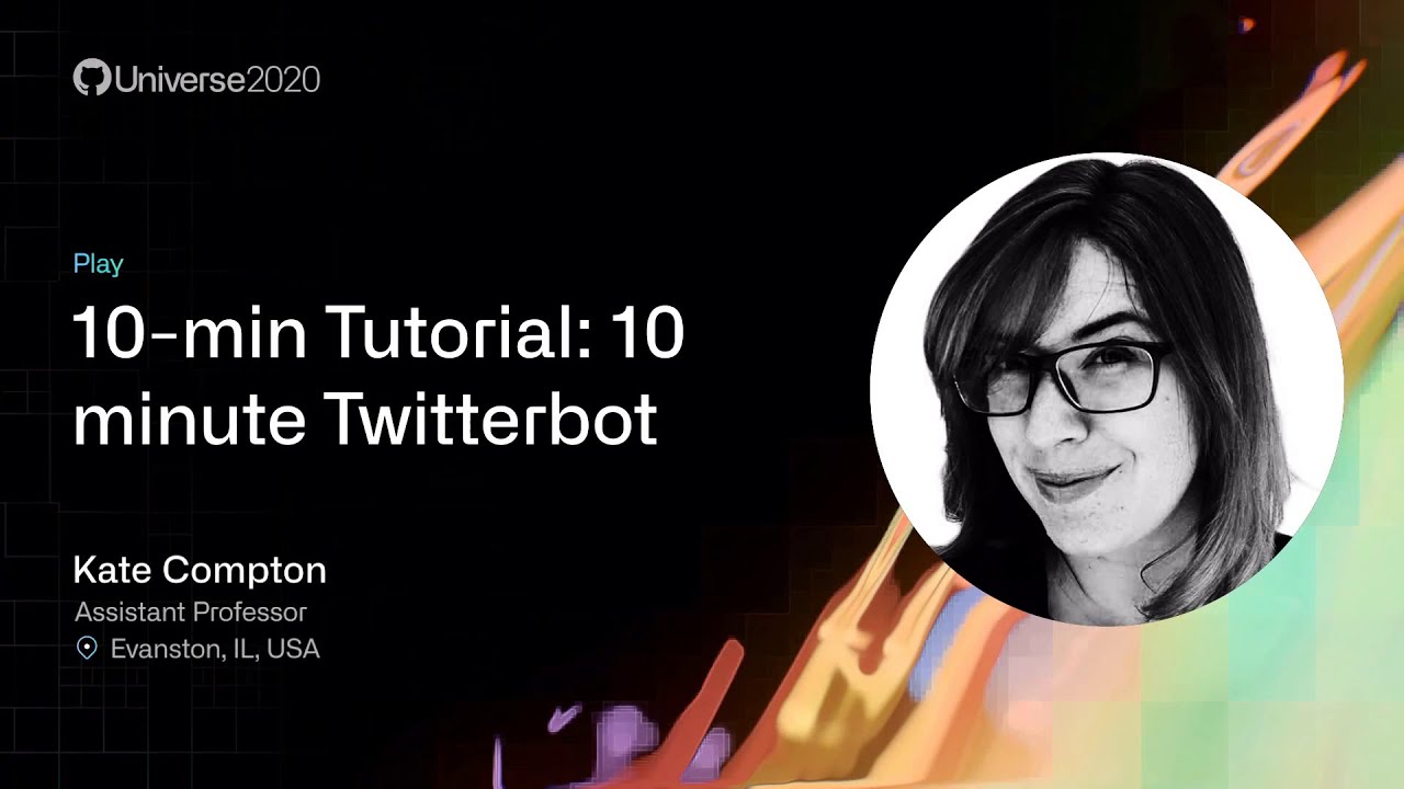 10-minute Twitterbot - GitHub Universe 2020