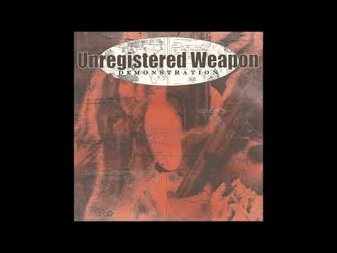 Unregistered Weapon - Demonstration 2024 (Full Demo)