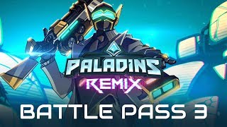 Paladins - Remix the Realm with Battle Pass 3!