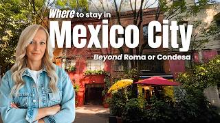 5 Neighborhoods to Stay in Mexico City NOT Roma, Condesa or Polanco