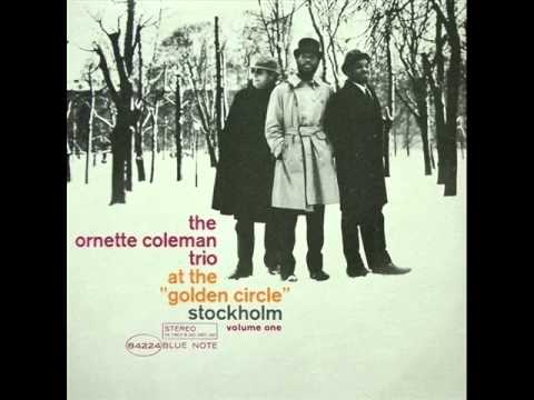 Ornette Coleman Trio at the Golden Circle - Faces and Places