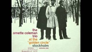 Ornette Coleman Trio at the Golden Circle - Faces and Places