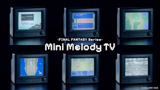 Final Fantasy Series - Mini Melody TV (Set of 6 Pieces) video 1