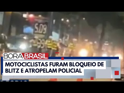 SP: policial é atropelado por motos em blitz | Bora Brasil
