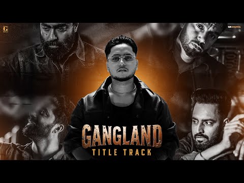 GANGLAND (Title Track) Guri Lahoria — watch video