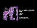 The Birthday Massacre Blue Custom Instrumental