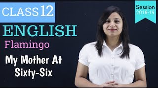 mother at 66 class 12 | WITH NOTES - Download this Video in MP3, M4A, WEBM, MP4, 3GP