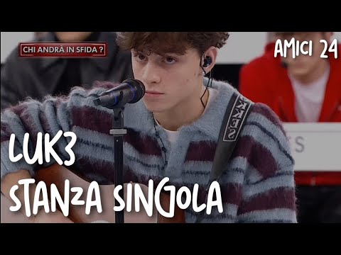 LUK3 - Stanza singola (Audio e testo) | Amici 24 cover