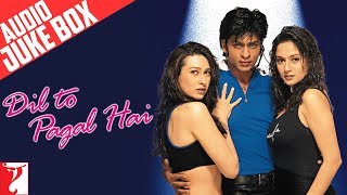Dil To Pagal Hai | Full Songs Audio Jukebox | Shah Rukh Khan | Madhuri | Karisma | Uttam Singh