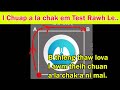 I Chuap A La Chak Em Test Rawh Le HRISELNA