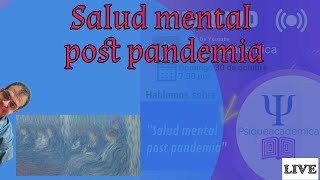 Live: Salud mental Post Pandemia