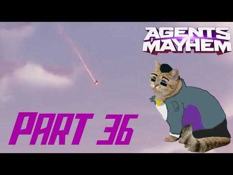 Mixing it up | Agents of Mayhem Part 36