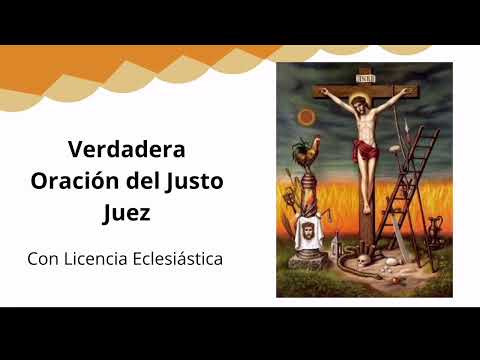 Verdadera Oración del Justo Juez #oracionescatolicas