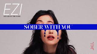 EZI - SoBer with YoU (Official Audio)