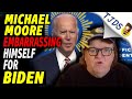Michael Moore Embarrassing Himself For Biden & Harris.