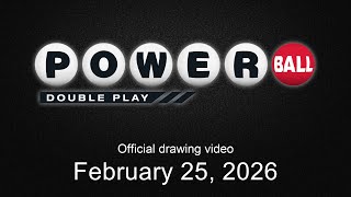 Powerball Double Play drawing for February 25, 2026