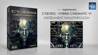 Video thumbnail for Cyborg - Instrument Walkthrough by Big Fish Audio