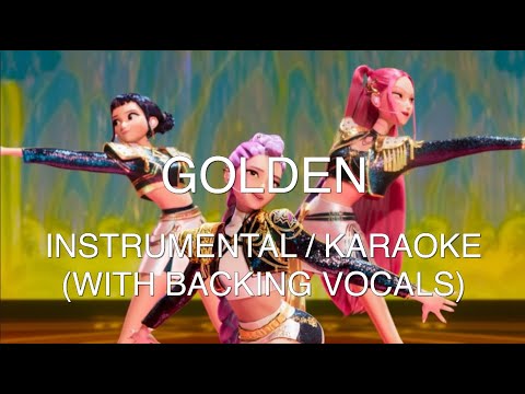 Golden - HUNTR/X (KPop Demon Hunters) - Instrumental Karaoke with Backing Vocals (LYRICS)