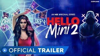 Hello Mini 2  Official Trailer  Anuja Joshi  MX Or