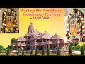 Ayodhya Shri Ram Mandir Pran Pratishtha Inauguration Ceremony Full Video