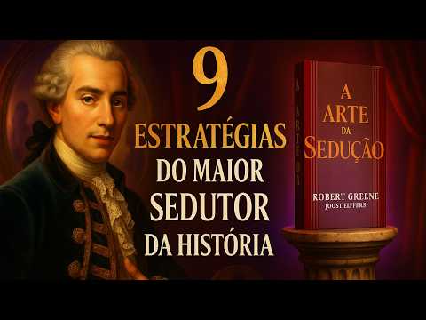 9 Casanova Strategies | The Art of Seduction
